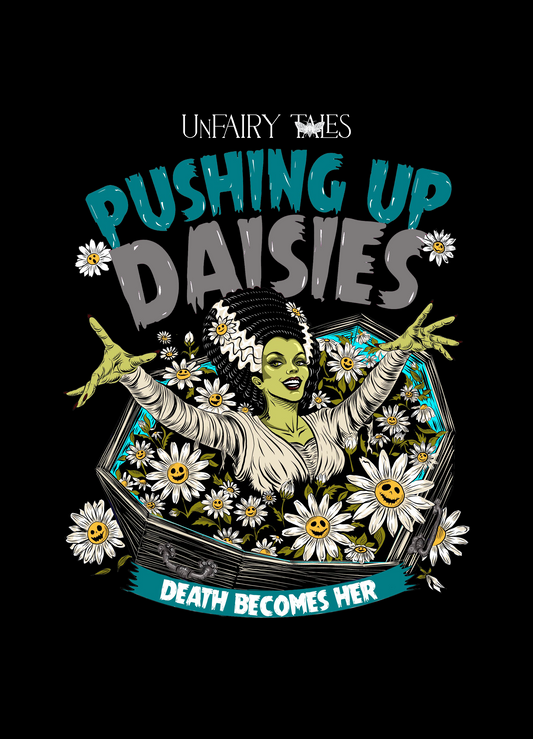 Pushing Up Daisies - Death Becomes Her